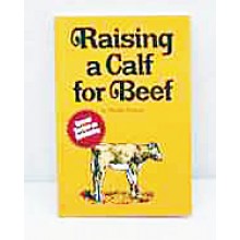 Raising a Calf for Beef,  by Phyllis Hobson