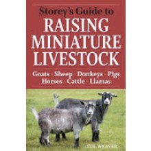 Raising Miniature Livestock by Sue Weaver