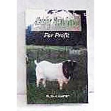 Raising Meat Goats for Profit by Gail Bowman