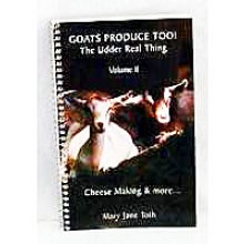 Goats Produce Too! by Mary Jane Toth