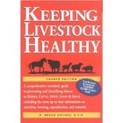Keeping Livestock Heathy: A Veterinary Guide by N. Bruce Haynes, D.V.M.