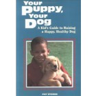 Your Puppy, Your Dog by Pat Storer