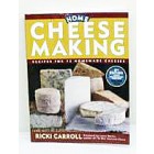 Home Cheese Making by Ricki Carroll