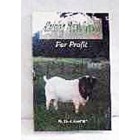 Raising Meat Goats for Profit by Gail Bowman