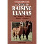 Raising Llamas, by Gale Birutta