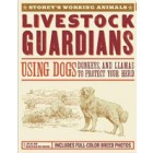 Livestock Guardians, by Janet Vorwald Dohner