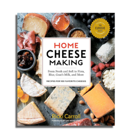 Home Cheese Making, 4th Edition by Ricki Carroll