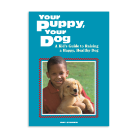 Your Puppy, Your Dog by Pat Storer