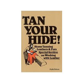 Tan Your Hide! by Phyllis Hobson